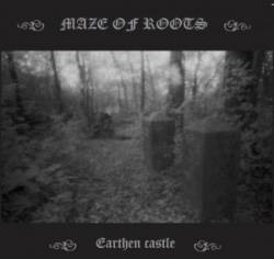 Maze Of Roots : Earthen Castle